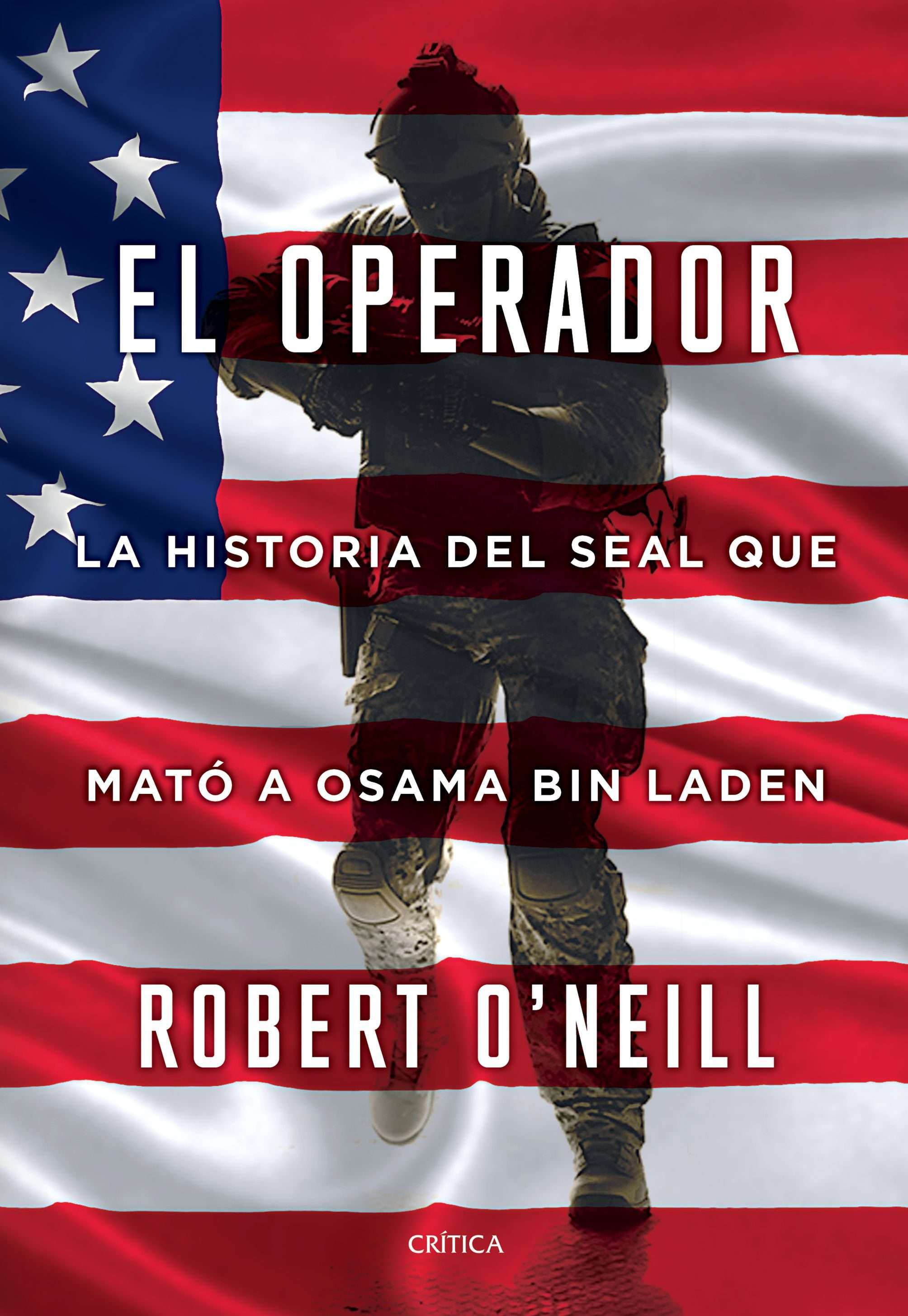 Portada de EL OPERADOR. La historia del Seal que mató a Osama Bin Laden