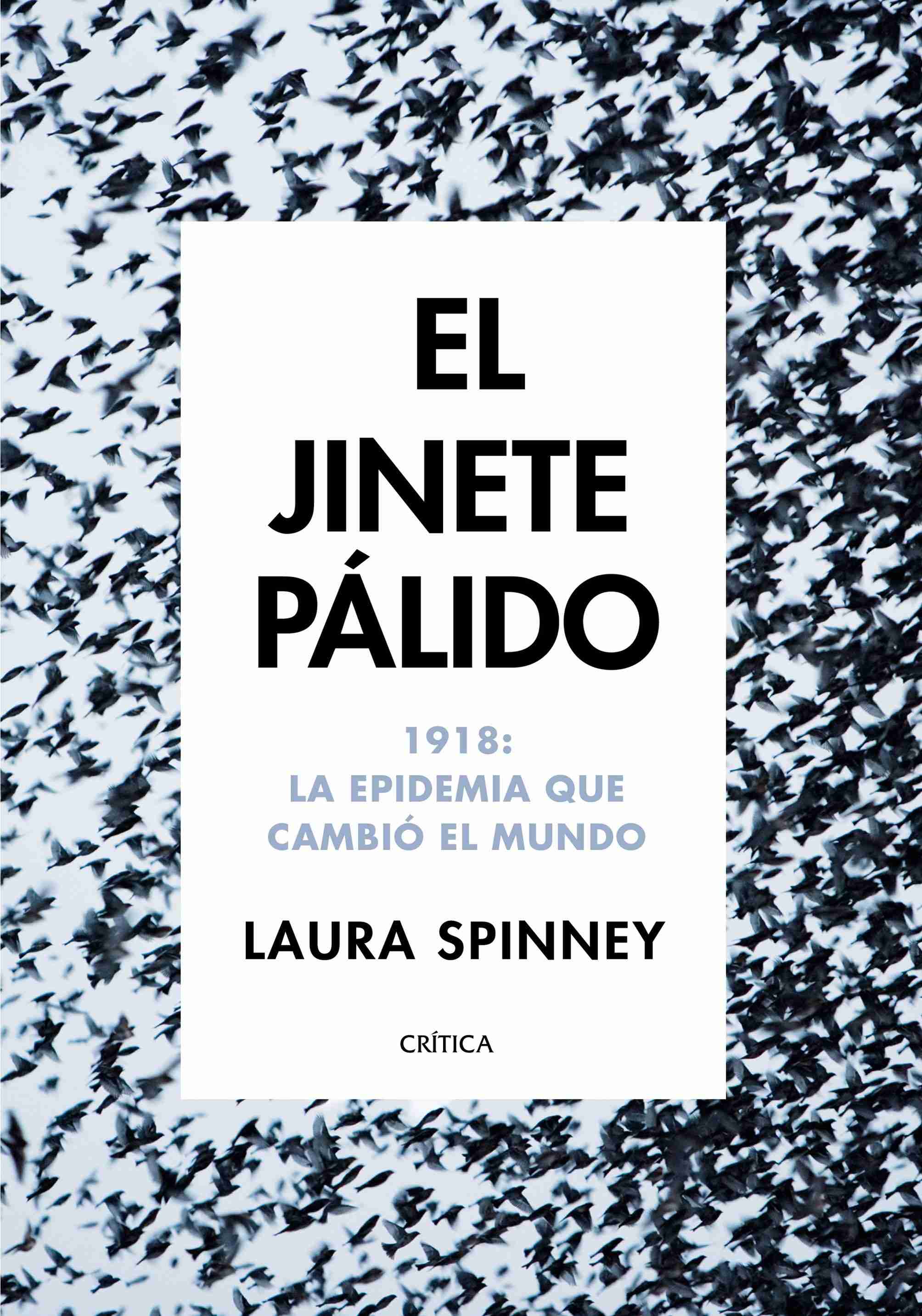 Portada del libro EL JINETE PÁLIDO. 1918: La epidemia que cambió el mundo