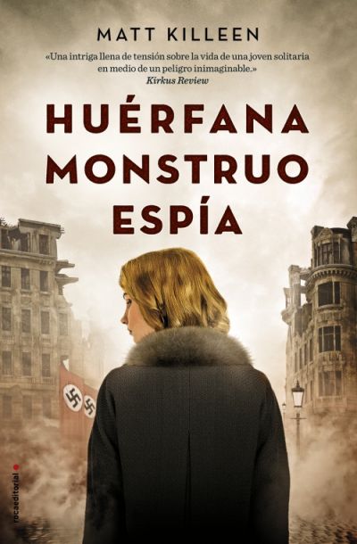 Portada de HUÉRFANA MONSTRUO ESPÍA