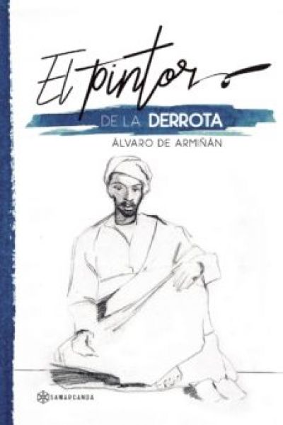 Portada del libro EL PINTOR DE LA DERROTA