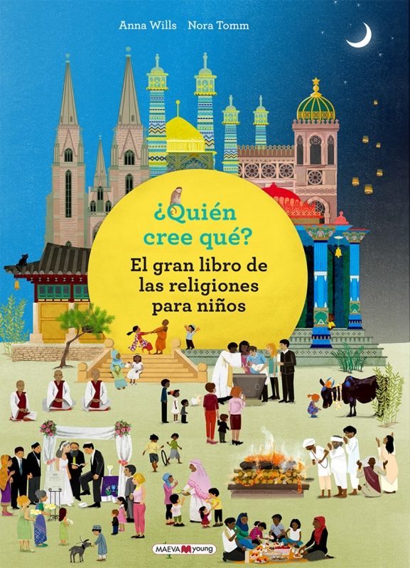 Portada del libro ¿QUIÉN CREE QUÉ?: EL GRAN LIBRO DE LAS RELIGIONES PARA NIÑOS