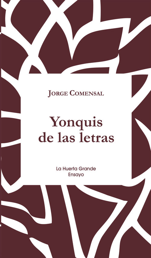 Portada del libro YONQUIS DE LAS LETRAS