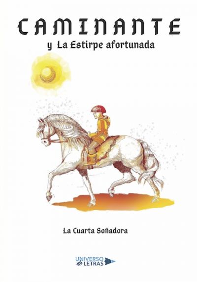 Portada de CAMINANTE Y LA ESTIRPE AFORTUNADA