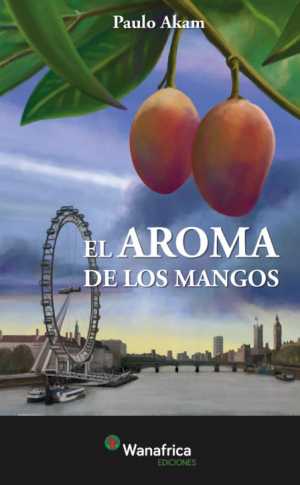 Portada del libro EL AROMA DE LOS MANGOS