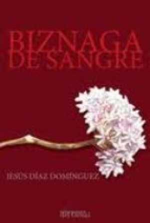 Portada del libro BIZNAGA DE SANGRE