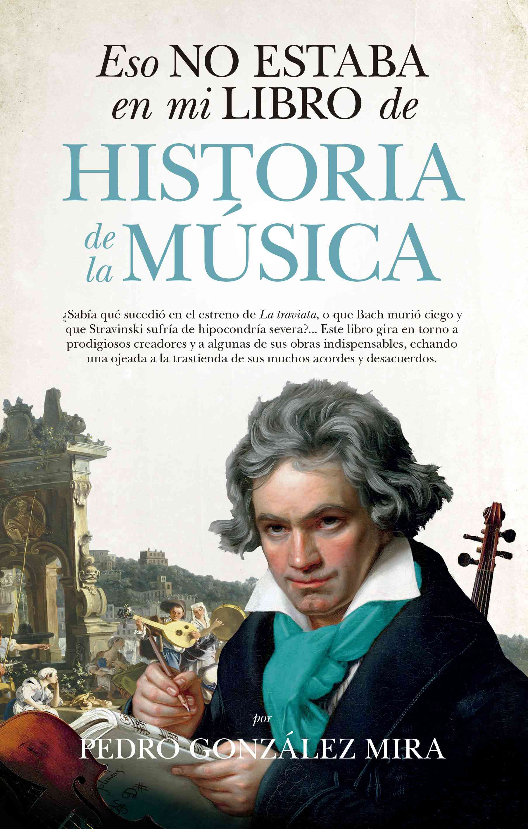 Portada de ESO NO ESTABA EN MI LIBRO DE HISTORIA DE LA MUSICA