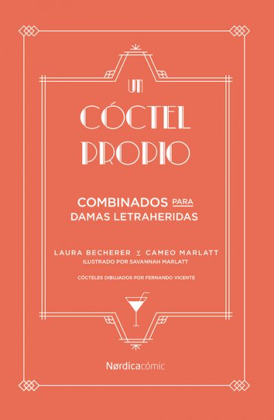 Portada de UN CÓCTEL PROPIO: Combinados para damas letraheridas