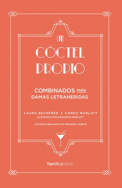 Portada del libro UN CÓCTEL PROPIO: Combinados para damas letraheridas