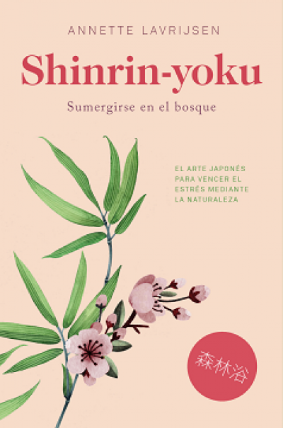 Portada de SHINRIN-YOKU. Sumergirse en el bosque