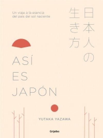 Portada del libro ASÍ ES JAPÓN. Un viaje a la esencia del país del sol naciente