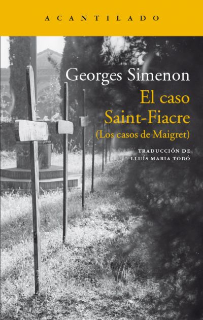 Portada de EL CASO SAINT-FIACRE (Los casos de Maigret)