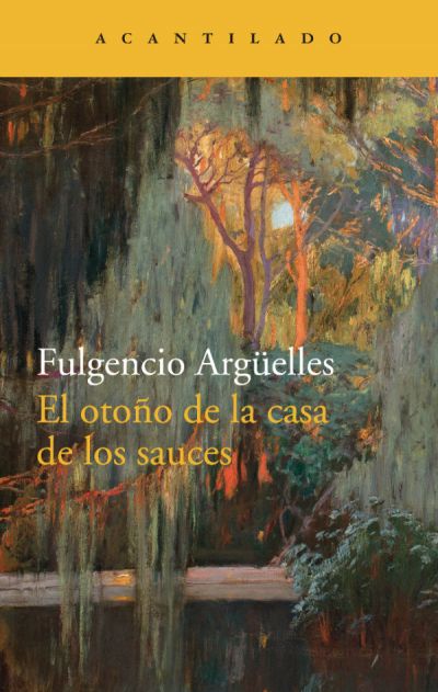 Portada del libro EL OTOÑO DE LA CASA DE LOS SAUCES