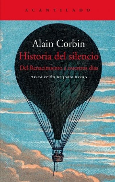 Portada del libro HISTORIA DEL SILENCIO. Del Renacimiento a nuestros días