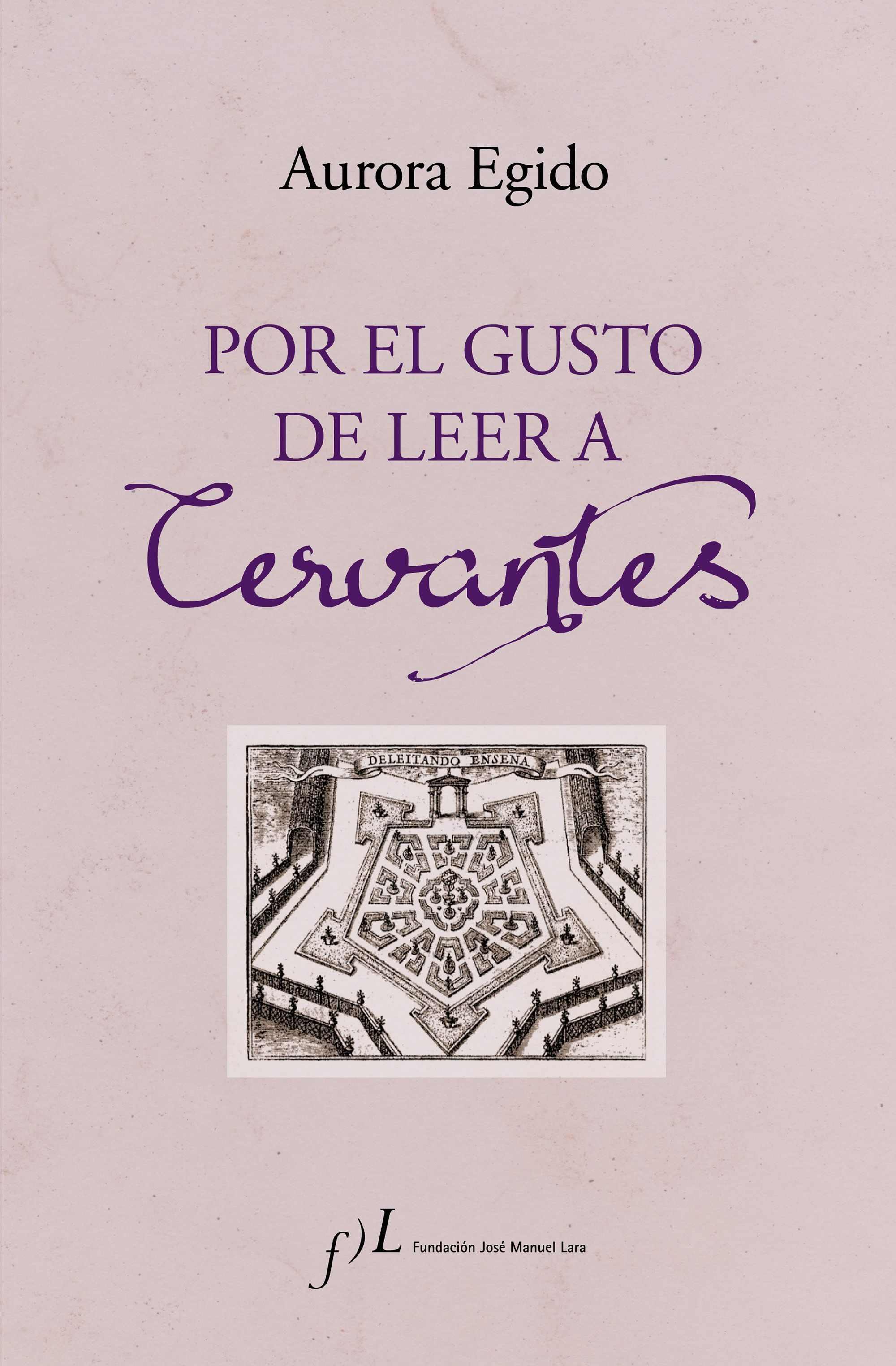 Portada de POR EL GUSTO DE LEER A CERVANTES