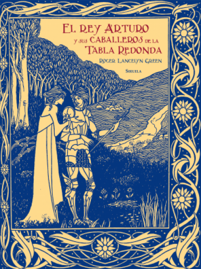 Portada del libro EL REY ARTURO Y SUS CABALLEROS DE LA TABLA REDONDA