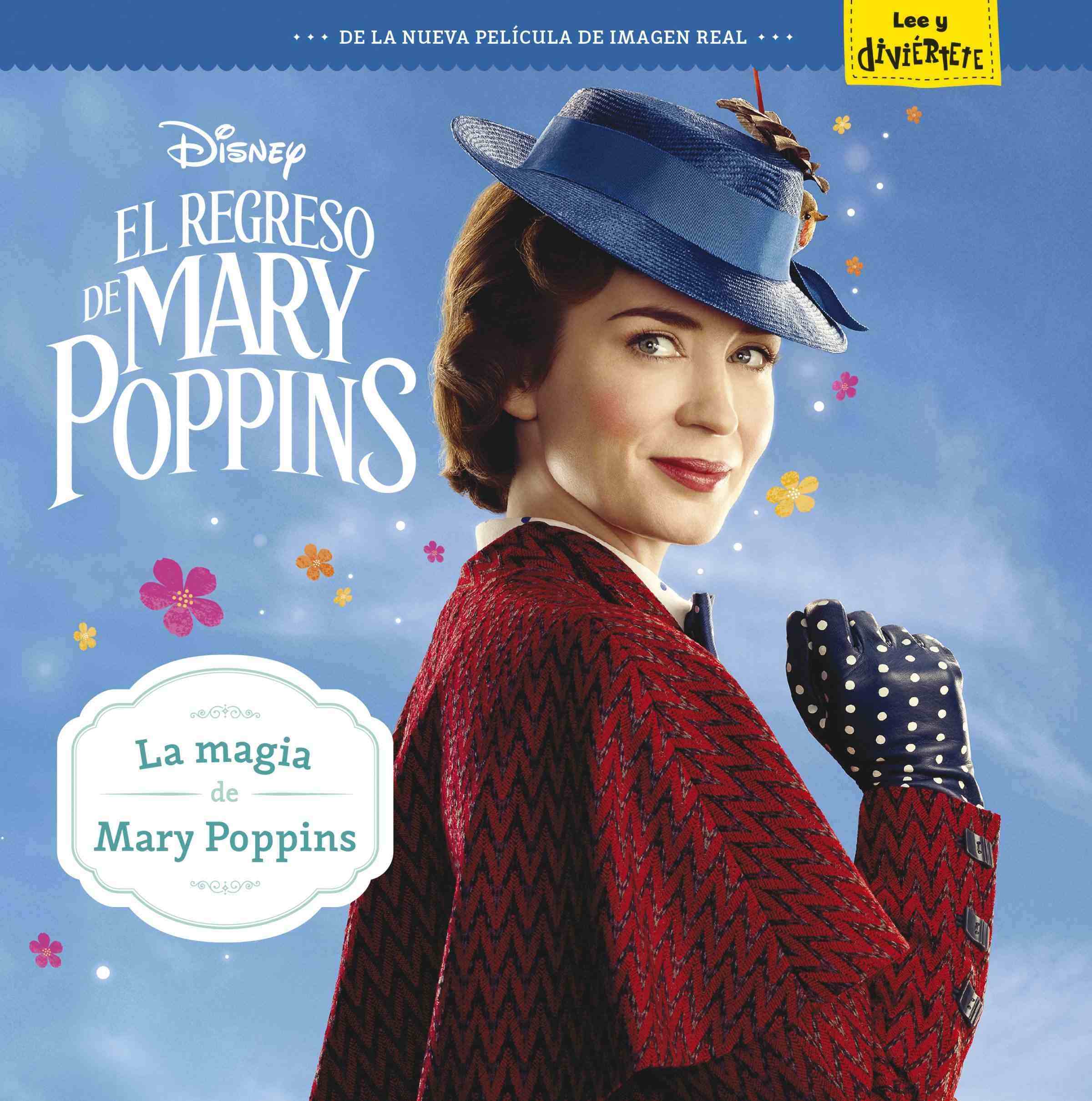Portada de EL REGRESO DE MARY POPPINS. La magia de Mary Poppins