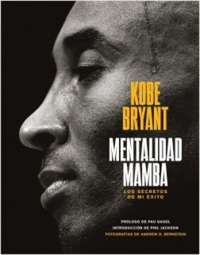 Portada de MENTALIDAD MAMBA. Los secretos de mi éxito