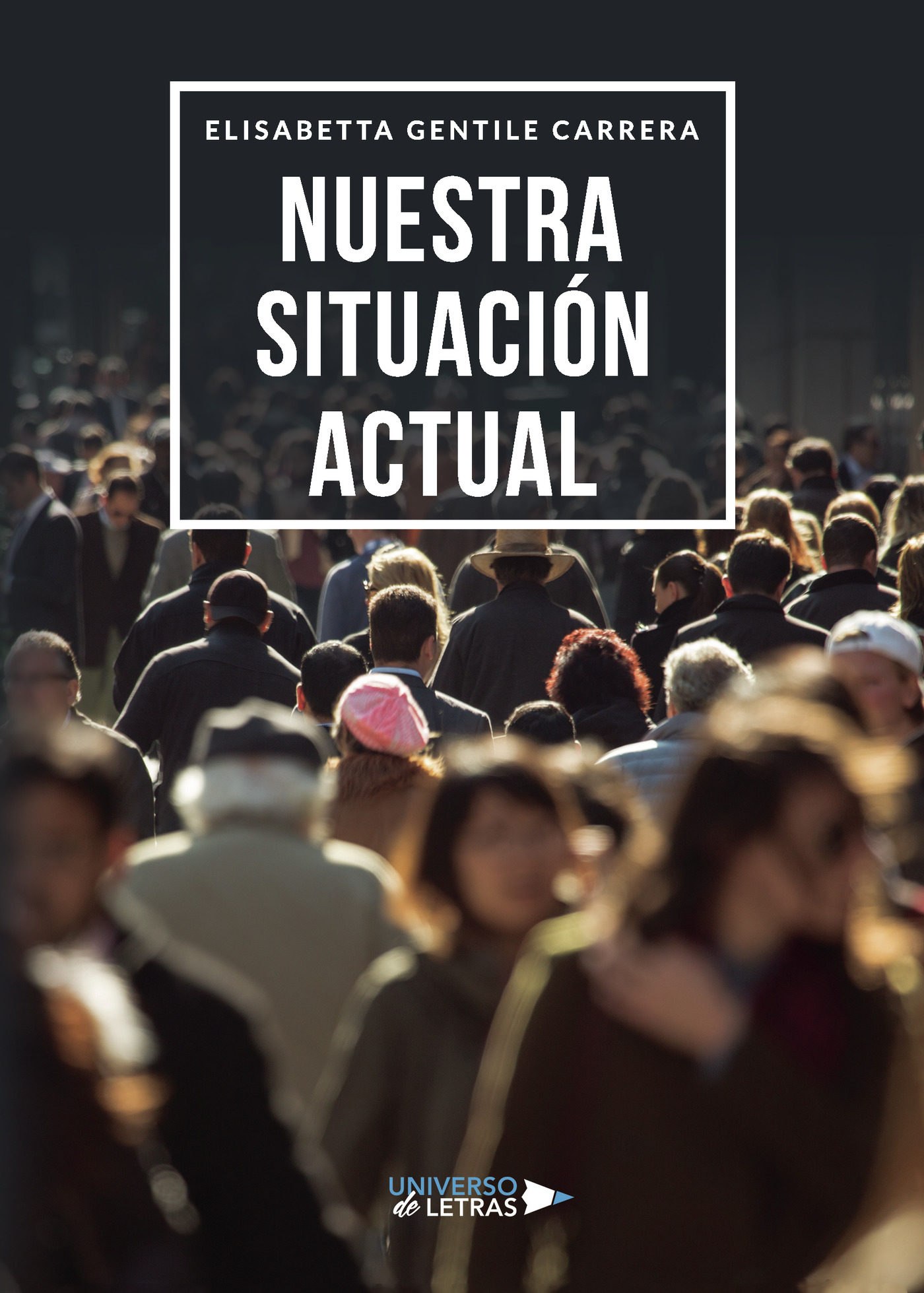 Portada del libro NUESTRA SITUACIÓN ACTUAL