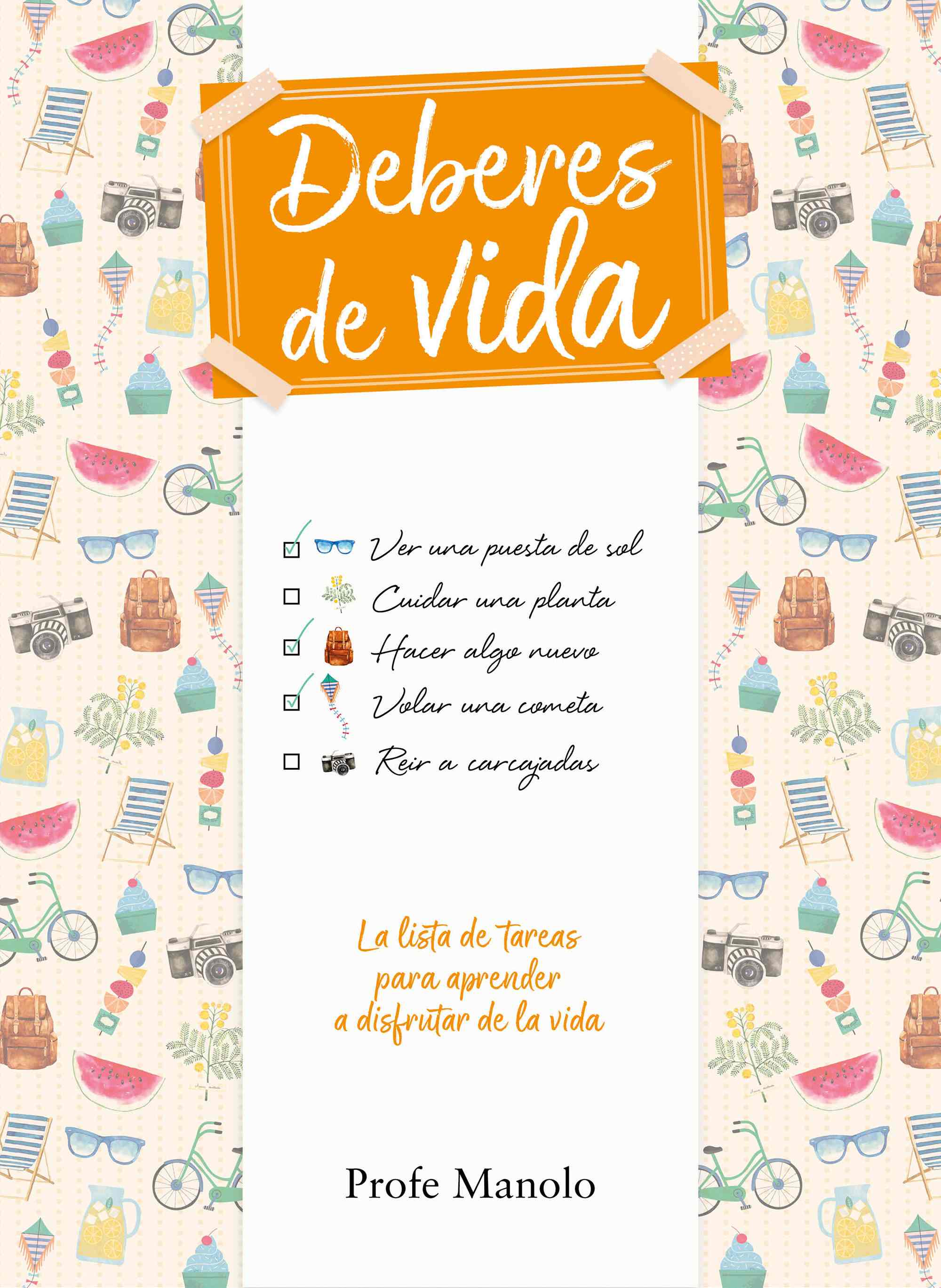 Portada del libro DEBERES DE VIDA. La lista de tareas para aprender a disfrutar de la vida