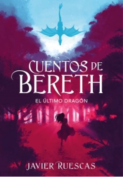 Portada de EL ÚLTIMO DRAGÓN (Cuentos de Bereth 1)