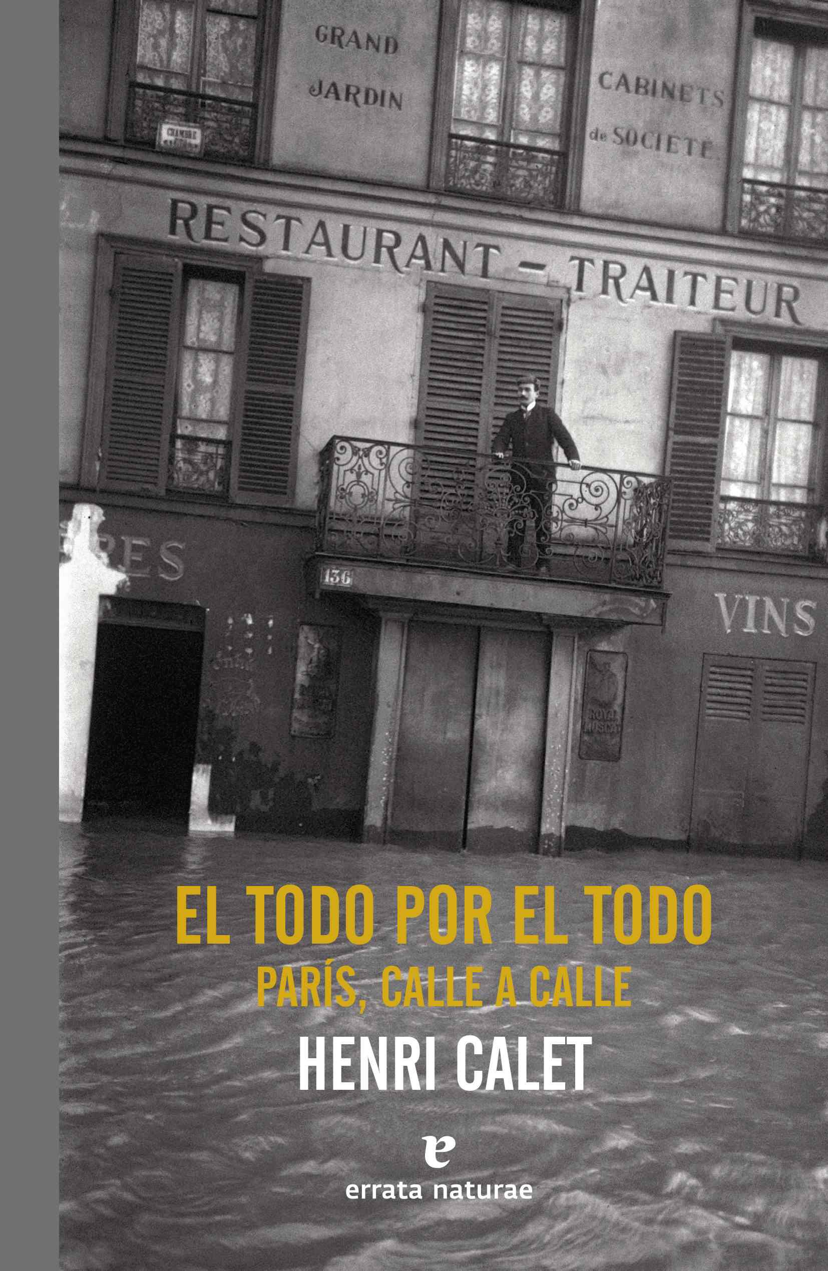 Portada del libro EL TODO POR EL TODO. París, calle a calle