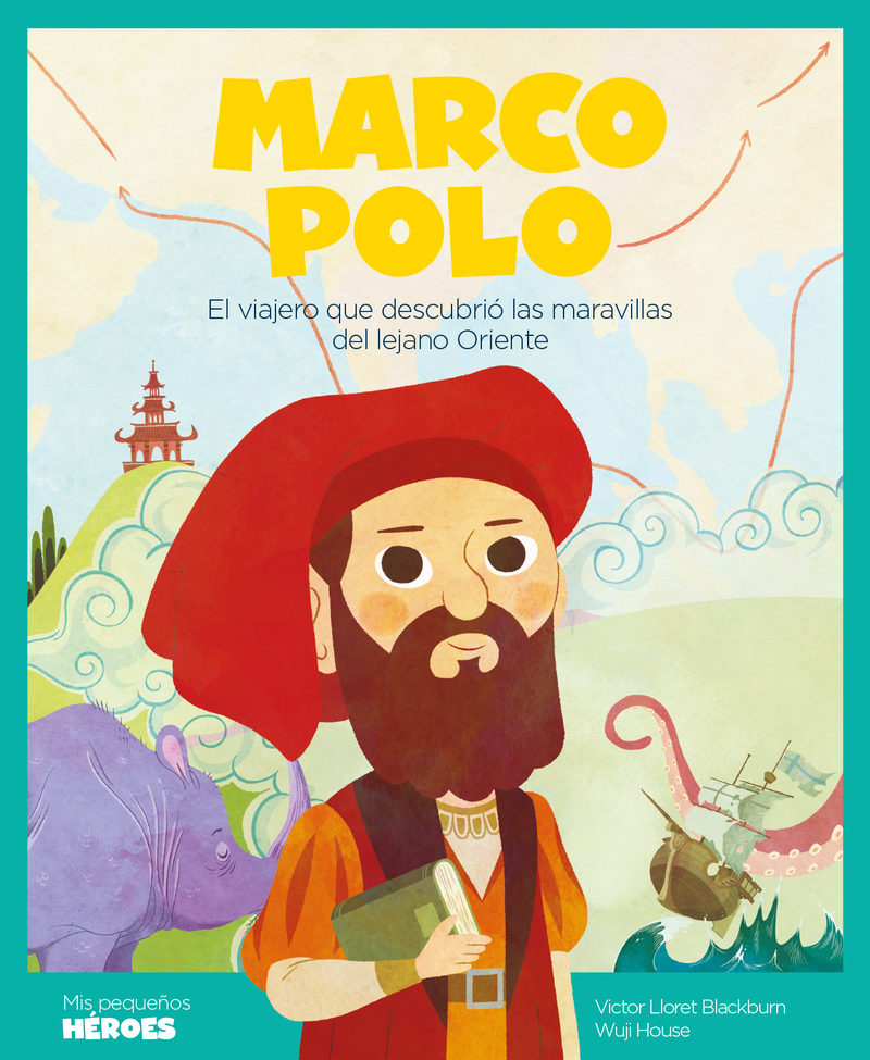 Portada de MARCO POLO. El viajero que descubrió las maravillas del lejano Oriente