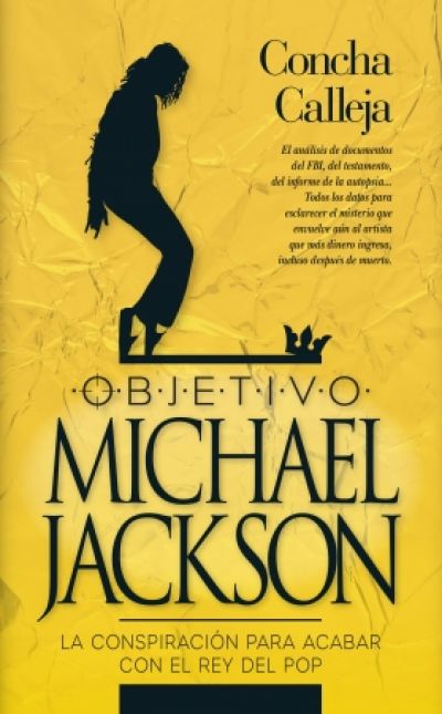 Portada del libro OBJETIVO MICHAEL JACKSON. La conspiración para acabar con el rey del pop