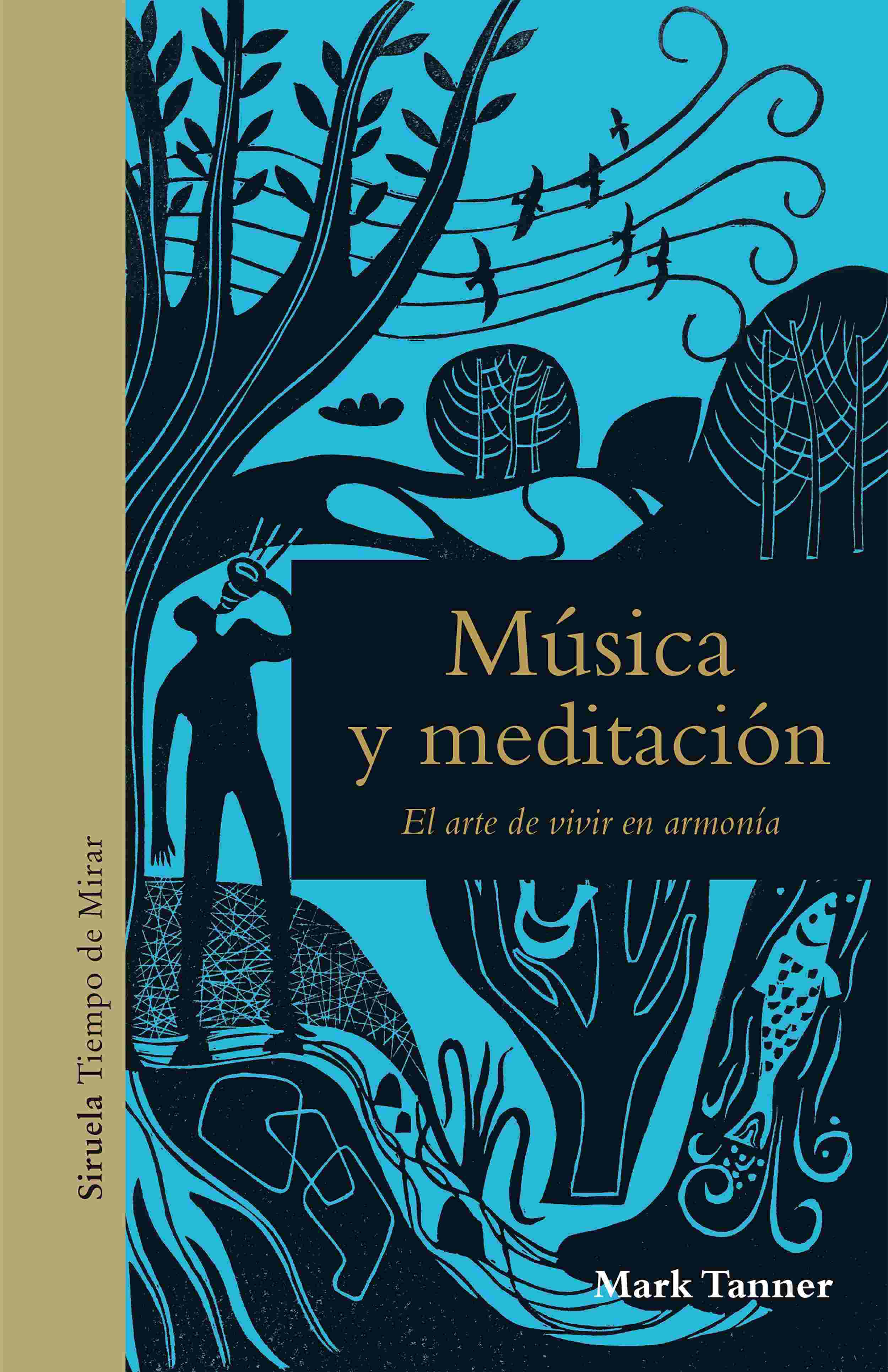 Portada del libro MÚSICA Y MEDITACIÓN. El arte de vivir en armonía