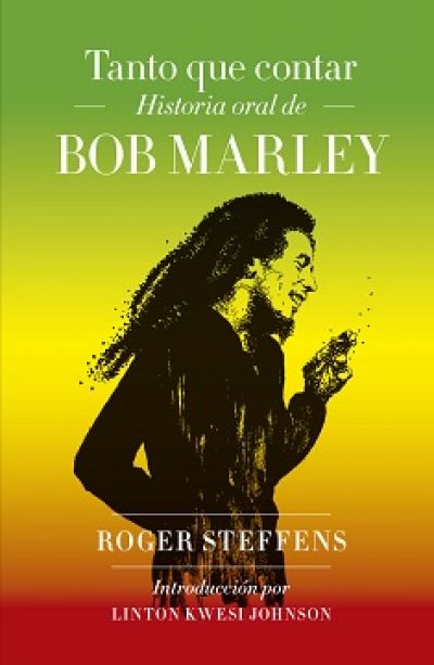 Portada del libro TANTO QUE CONTAR. Historia oral de Bob Marley