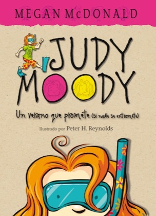 Portada de JUDY MOODY. UN VERANO QUE PROMETE (SI NADIE SE ENTROMETE)