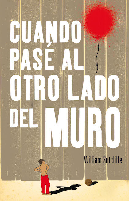 Portada de CUANDO PASÉ AL OTRO LADO DEL MURO