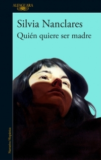 Portada del libro QUIÉN QUIERE SER MADRE