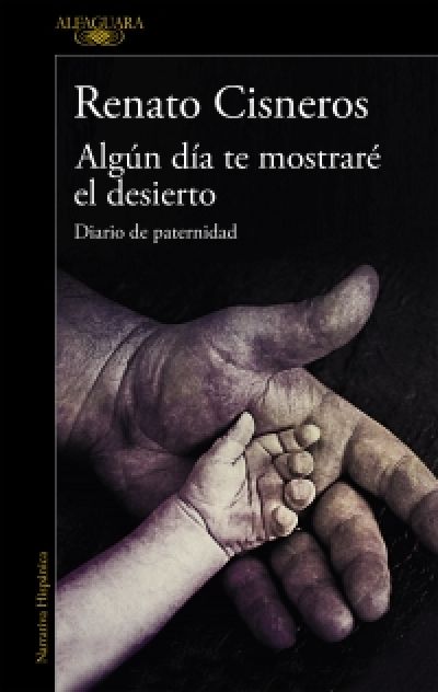 Portada del libro ALGÚN DÍA TE MOSTRARÉ EL DESIERTO