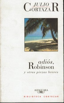 Portada del libro ADIOS, ROBINSON Y OTRAS PIEZAS BREVES