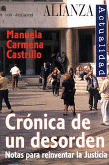 Portada del libro CRÓNICA DE UN DESORDEN. Notas para reinventar la Justicia