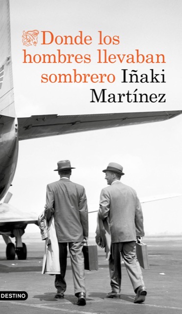 Portada del libro DONDE LOS HOMBRES LLEVABAN SOMBRERO