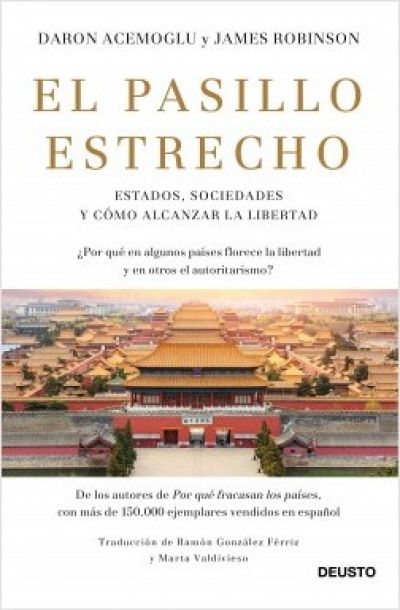 Portada del libro EL PASILLO ESTRECHO. Estados, sociedades y cómo alcanzar la libertad