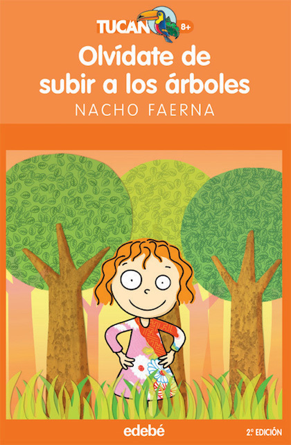 Portada del libro OLVÍDATE DE SUBIR A LOS ÁRBOLES