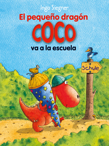 Portada de EL PEQUEÑO DRAGÓN COCO VA A LA ESCUELA