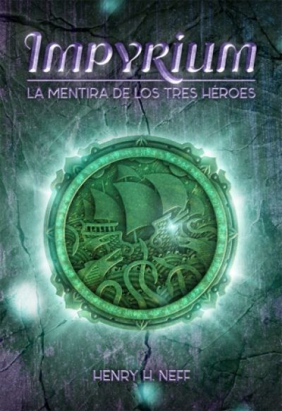 Portada del libro IMPYRIUM. La mentira de los tres héroes