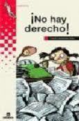 Portada del libro ¡NO HAY DERECHO!