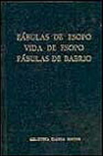 Portada del libro FÁBULAS DE ESOPO; VIDA DE ESOPO; FÁBULAS DE BABRIO