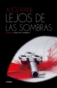 Portada de LEJOS DE LAS SOMBRAS. Luz y sombras 2