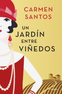 Portada del libro UN JARDÍN ENTRE VIÑEDOS