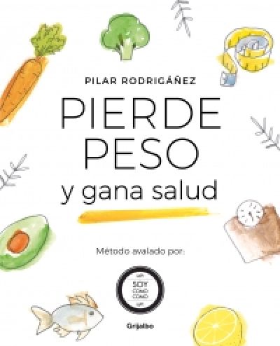 Portada del libro PIERDE PESO Y GANA SALUD