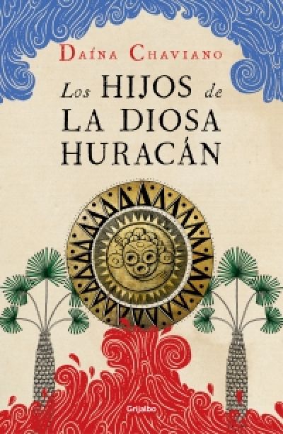 Portada del libro LOS HIJOS DE LA DIOSA HURACÁN