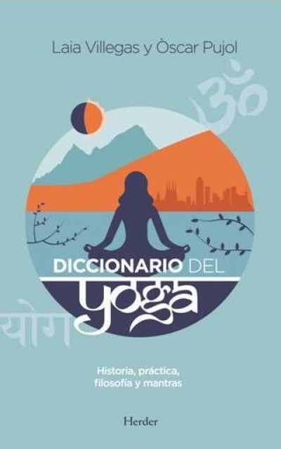 Portada del libro DICCIONARIO DEL YOGA. Historia, práctica, filosofía y mantras