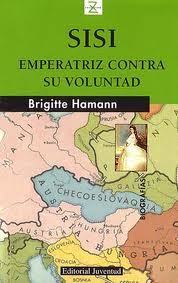 Portada del libro SISÍ, EMPERATRIZ CONTRA SU VOLUNTAD