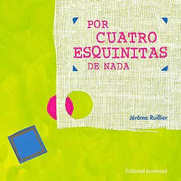 Portada del libro POR CUATRO ESQUINITAS DE NADA