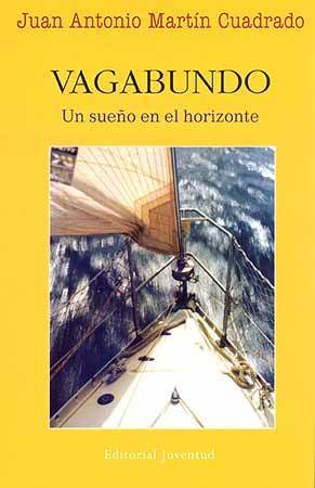 Portada del libro VAGABUNDO. UN SUEÑO EN EL HORIZONTE